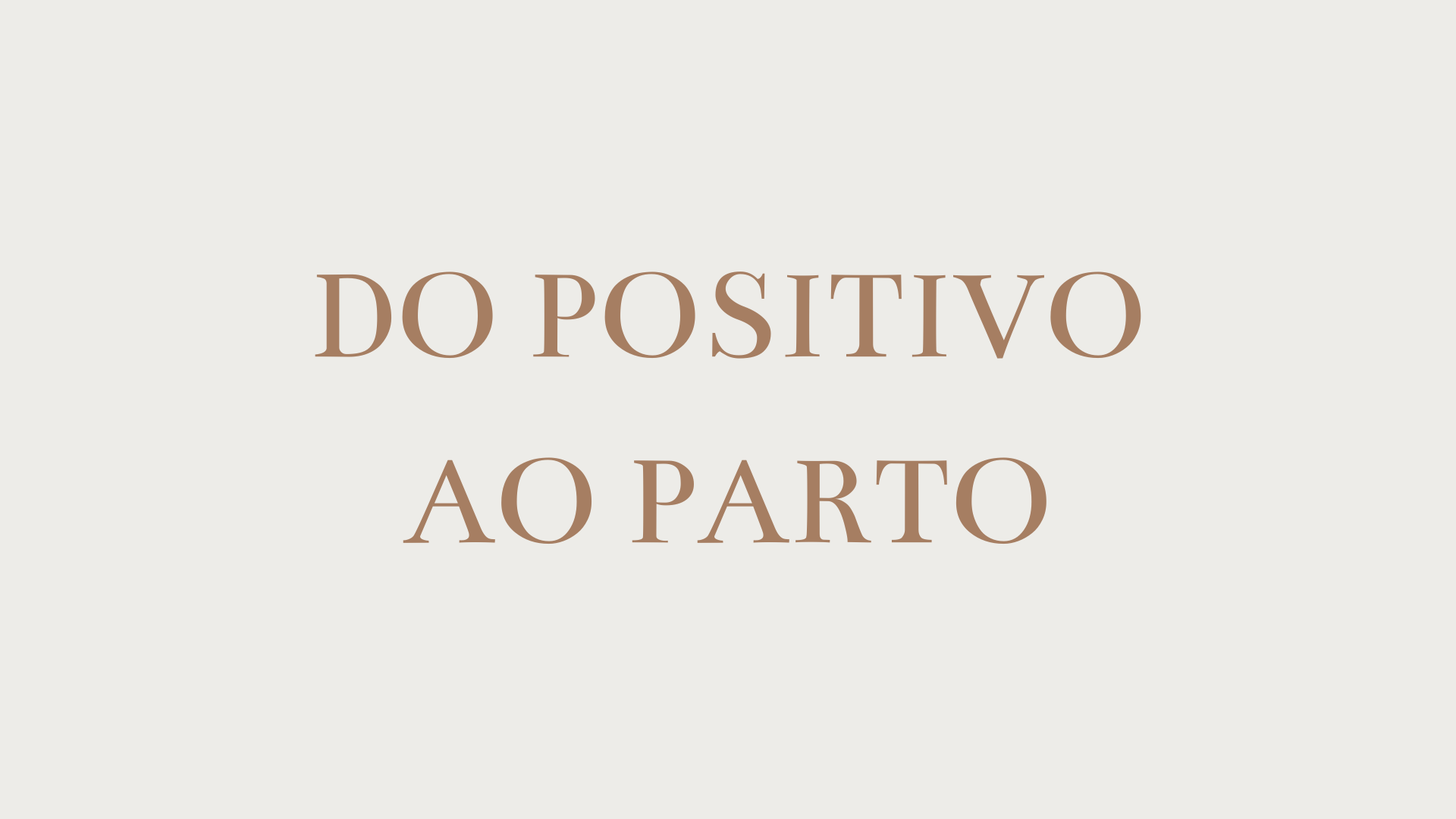 Eu Te Ensino - Do Positivo ao Parto